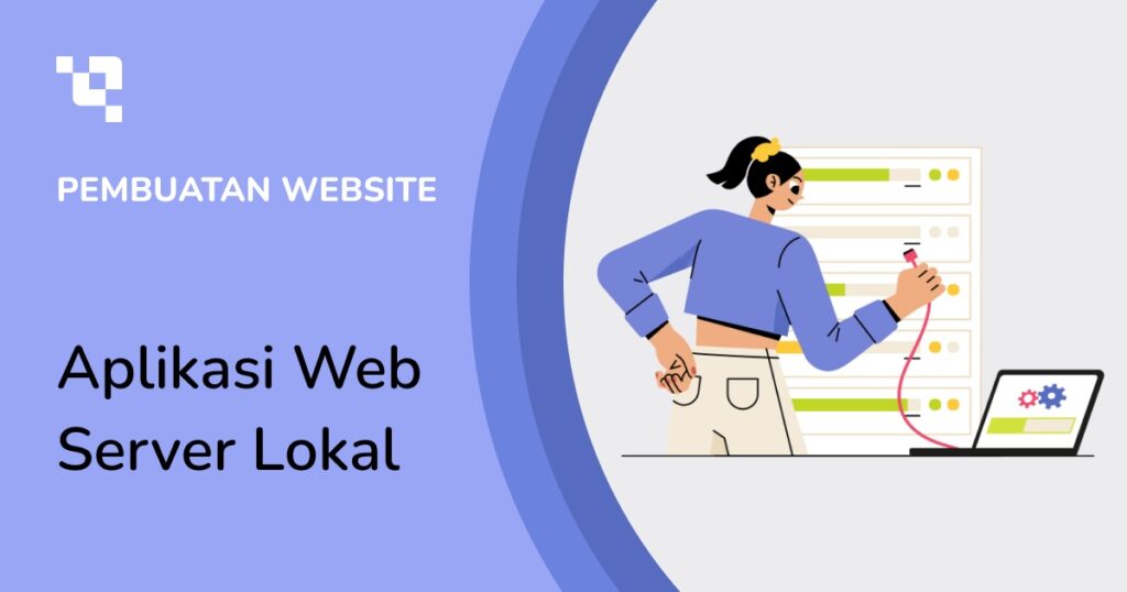 10+ Aplikasi Web Server Lokal Terbaik untuk Web Developer