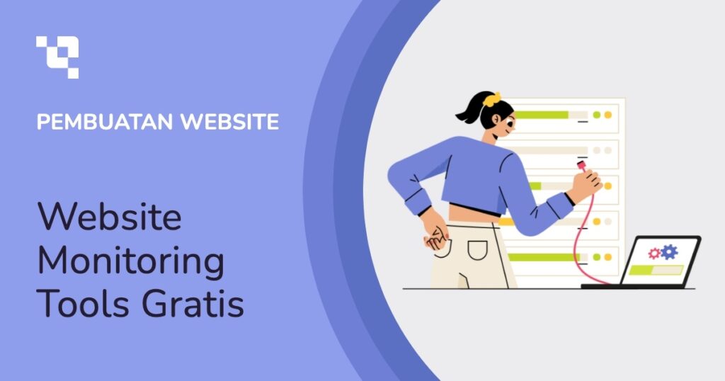 10 Website Monitoring Tools Gratis (Uptime, API, dan Cron)